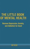 The Little Book Of Mental Health