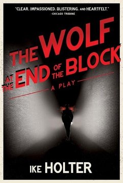 The Wolf at the End of the Block - Holter, Ike