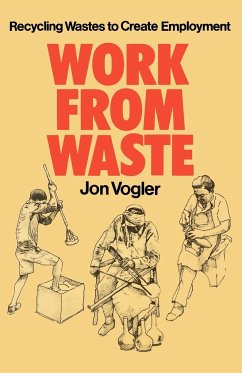Work from Waste - Vogler, Jon