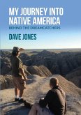 My Journey Into Native America