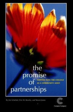 The Promise of Partnerships - Scheibel, Jim; Bowley, Erin M; Jones, Steven