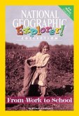 Explorer Books (Pioneer Social Studies: U.S. History): From Work to School