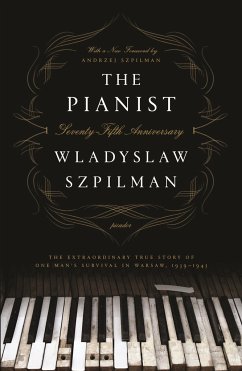 The Pianist (Seventy-Fifth Anniversary Edition) - Szpilman, Wladyslaw