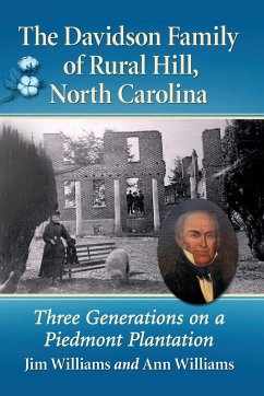 The Davidson Family of Rural Hill, North Carolina - Williams, Jim; Williams, Ann