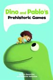 Dino and Pablo's Prehistoric Games