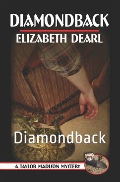 A Taylor Madison Mystery: Diamondback - Dearl, Elizabeth