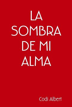 LA SOMBRA DE MI ALMA - Albert, Codi