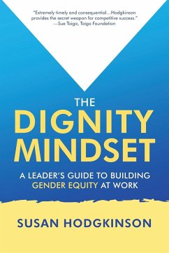 The Dignity Mindset - Hodgkinson, Susan