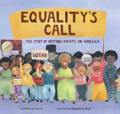 Equality's Call: The Story of Voting Rights in America - Diesen, Deborah