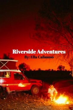Riverside Adventures - Calimoso, Ella