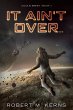 It Ain't Over... - Bild 1