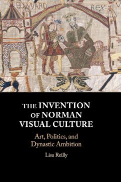 The Invention of Norman Visual Culture - Reilly, Lisa