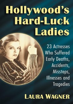 Hollywood's Hard-Luck Ladies - Wagner, Laura