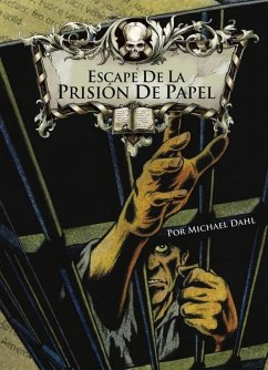 Escape de la Prisión de Papel - Dahl, Michael