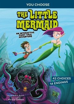 The Little Mermaid: An Interactive Fairy Tale Adventure - Braun, Eric