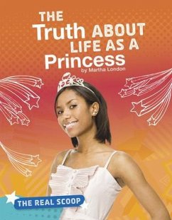 The Truth about Life as a Princess - London, Martha