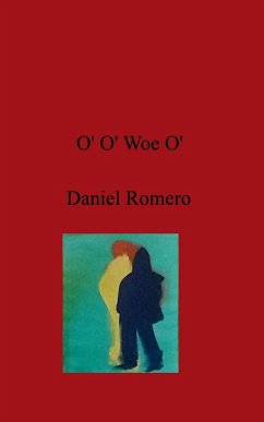 O' O' Woe O' - Romero, Daniel