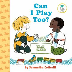 Can I Play Too? - Cotterill, Samantha
