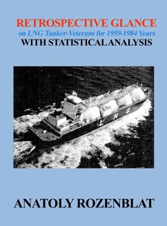 Retrospective Glance on LNG Tanker-Veterans for 1959-1984 Years with Statistical Analysis - Rozenblat, Anatoly