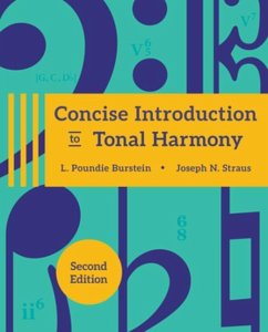 Concise Introduction to Tonal Harmony - Burstein, L Poundie; Straus, Joseph N