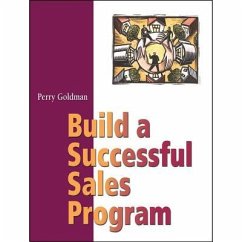 Build a Successful Sales Program - Goldman, Perry