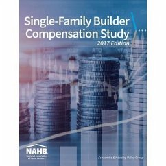 Single-Family Builder Compensation Study, 2017 Edition - Nahb Economics Group