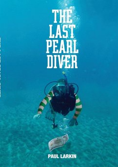 The Last Pearl Diver - Larkin, Paul