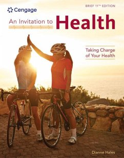 An Invitation to Health: Taking Charge of Your Health, Brief Edition - Hales, Dianne