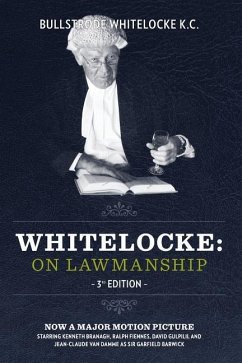 Whitelocke: On Lawmanship: 3rd Edition - Whitelocke K. C., Bullstrode