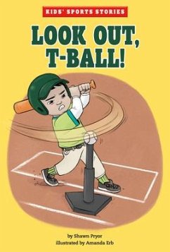 Look Out, T-Ball! - Pryor, Shawn