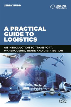 A Practical Guide to Logistics - Rudd, Jerry