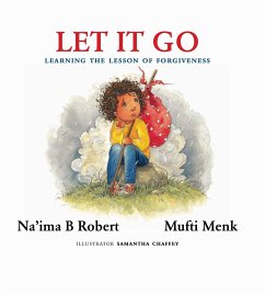 Let It Go - Robert, Na'ima B.; Menk, Mufti