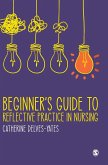 Beginner's Guide to Reflective Practice in Nursing