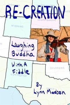 Re-Creation: Laughing Buddha With a Fiddle - Madsen, Lynn