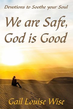 We are Safe, God is Good - Elm Hill