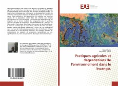 Pratiques agricoles et dégradations de l'environnement dans le kwango. - Mvutu, Trésor;Lubini, Constantin