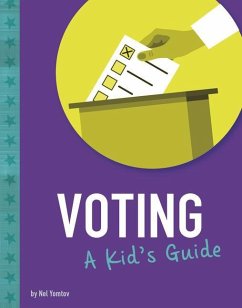 Voting: A Kid's Guide - Yomtov, Nel