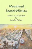 Woodland Secret Mission