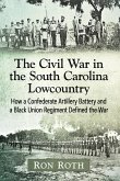 The Civil War in the South Carolina Lowcountry