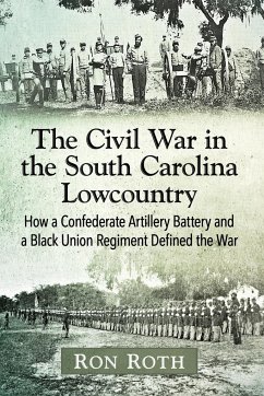 The Civil War in the South Carolina Lowcountry - Roth, Ron