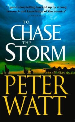 To Chase the Storm - Watt, Peter