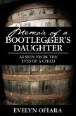 Memoir of a Bootlegger's Daughter: As Seen From the Eyes of a Child