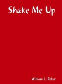 Shake Me Up