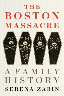 The Boston Massacre - Zabin, Serena