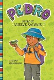 ÍPedro Se Vuelve Salvaje!