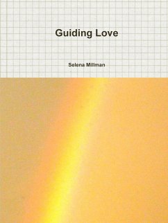 Guiding Love - Millman, Selena