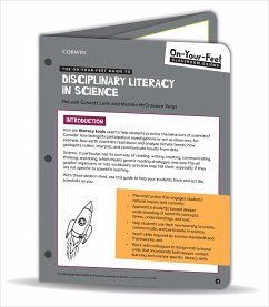 The On-Your-Feet Guide to Disciplinary Literacy in Science - Lent, Releah Cossett; Voigt, Marsha McCracken