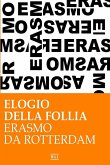 Erasmo da Rotterdam - Elogio della follia