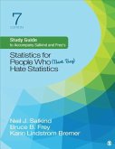 Study Guide to Accompany Salkind and Frey&#8242;s Statistics for People Who (Think They) Hate Statistics