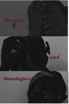 Dreams and Monologues - Biggs, Dontraille